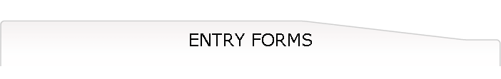 ENTRY FORMS